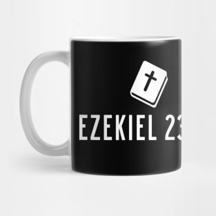 EZEKIEL 23:20 Mug